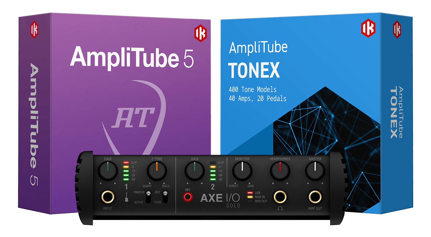 TONEX + AXE I/O Solo + AmpliTube 5